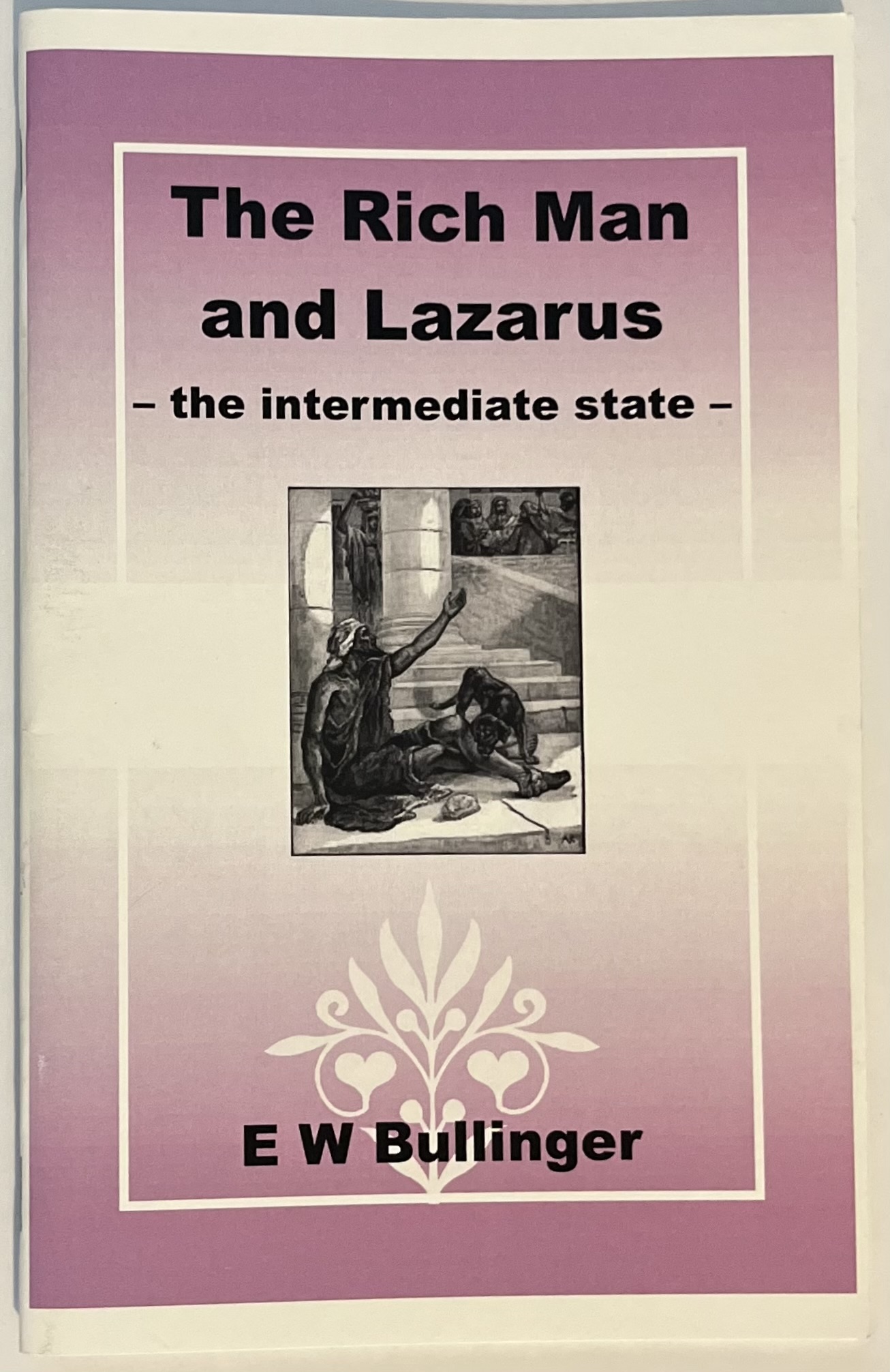 The Rich Man and Lazarus: the Intermediate State