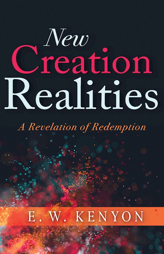 New Creation Realities