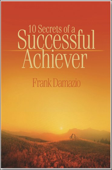 10 Secrets of a Successful Achiever