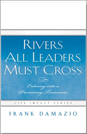 Rivers All Leaders Must Cross