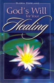 God\'s Will For Your Healing