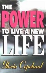 The Power To Live A New Life