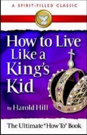 How To Live Like A King's Kids