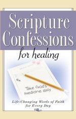 Scripture Confessions for Healing