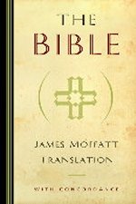 James Moffatt Translation Bible