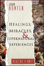 Healings, Miracles, and Supernatural Experiences