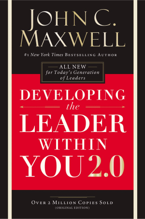Developing The Leader Within You 25th Anniversary Edition