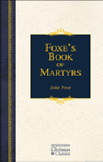 Foxe\'s Book of Martyrs