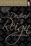 Destined To Reign Devotional