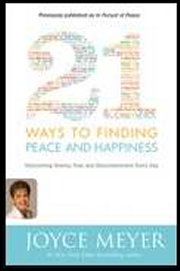 21 Ways To Finding Peace & Happiness