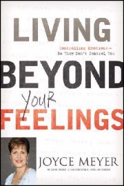 Living Beyond Your Feelings