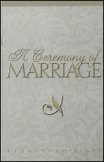 A Ceremony Of Marriage