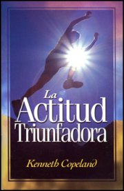 La Actitud Triunfadora (The Winning Attitude)