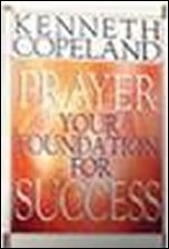 Prayer: Your Foundation Success