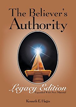 The Believer's Authority Legacy Edition