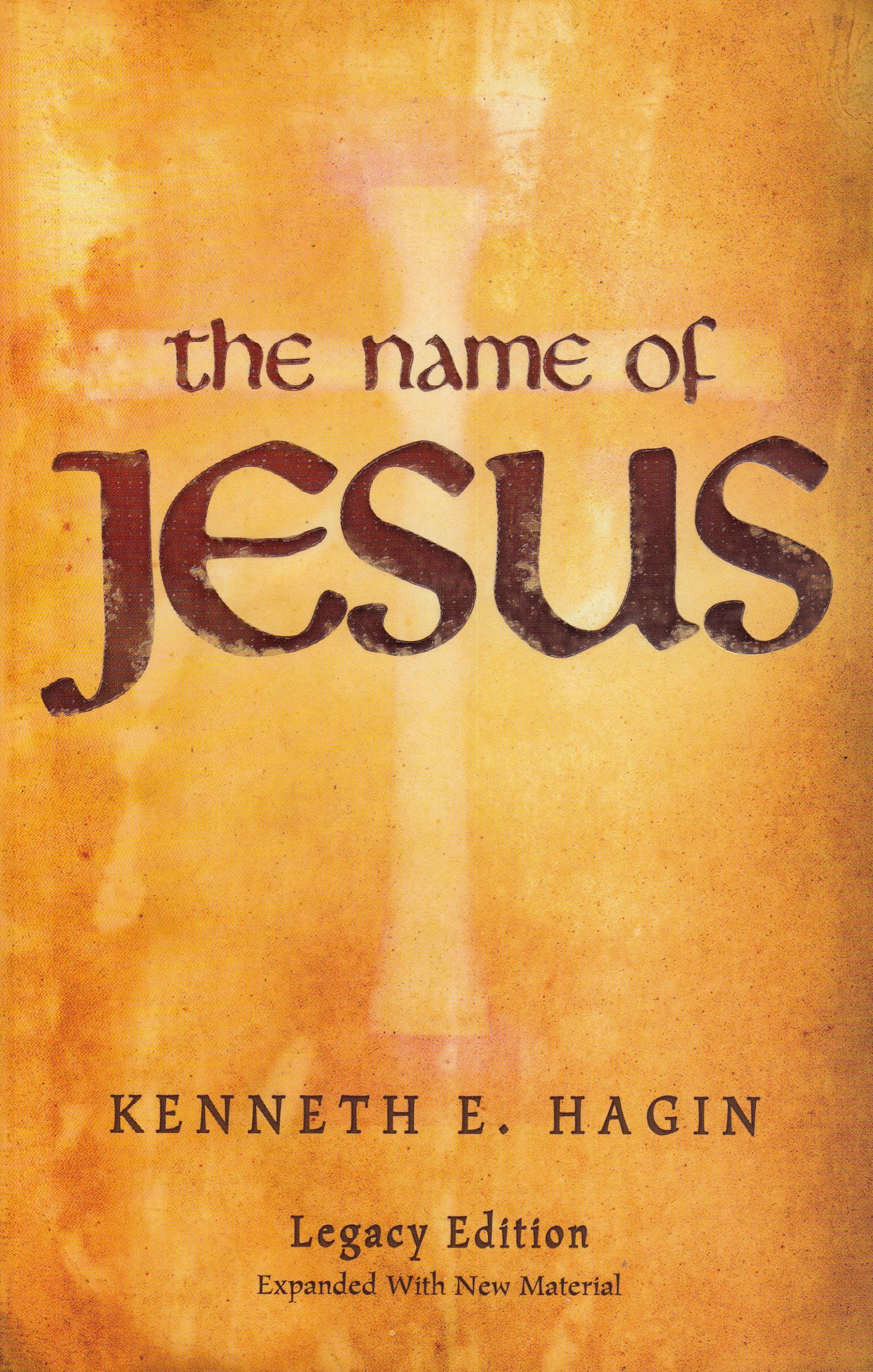 The Name of Jesus: Legacy Edition