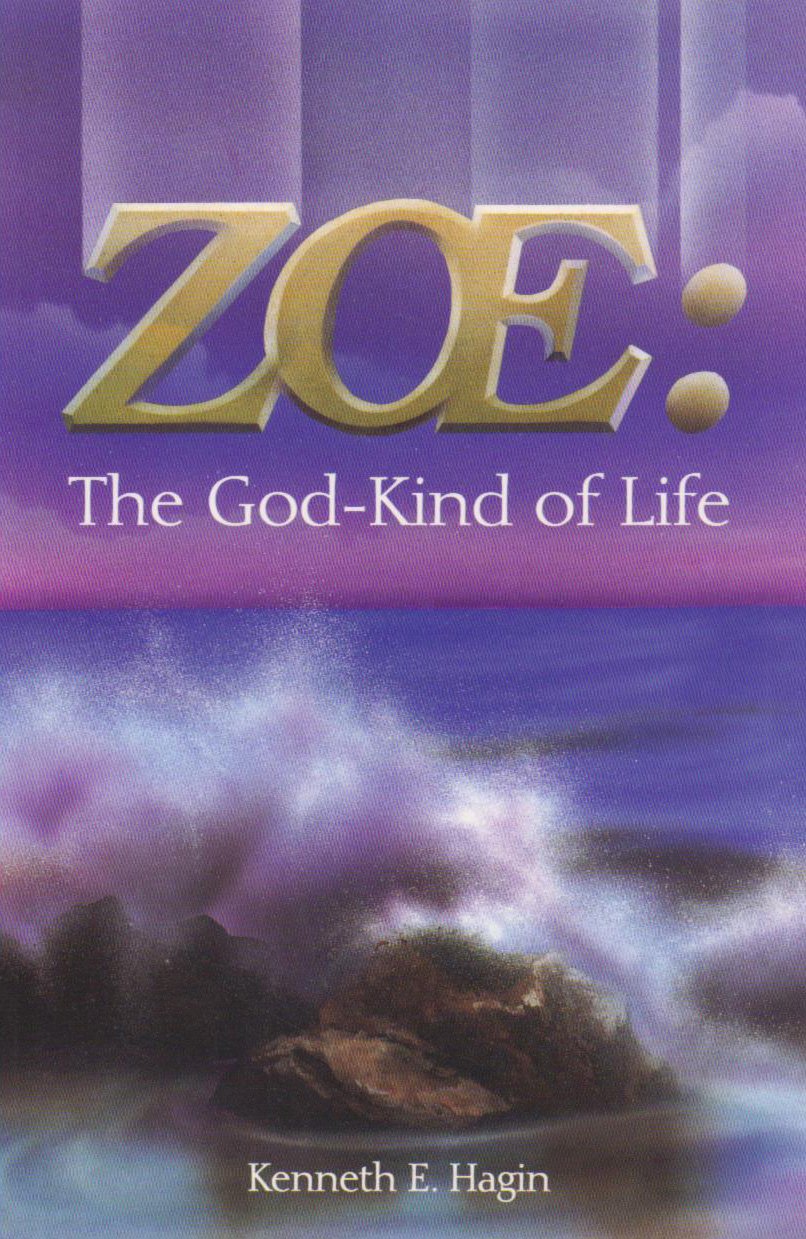 Zoe: The God-Kind of Life