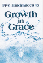 Five Hindrances to Growth in Grace