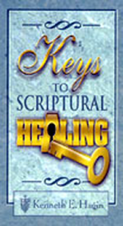 Keys to Scriptural healing