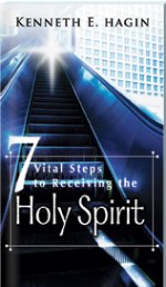 Seven Vital Steps to Receiving the Holy Spirit