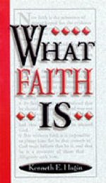 What Faith Is