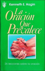 La Oracion Que Prevalece (Prevailing Prayer To Peace)