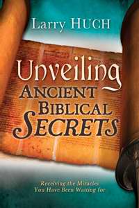 Unveiling Ancient Biblical Secrets