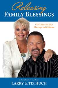Releasing Family Blessings: Gods Plan for Your Marriage and Chil