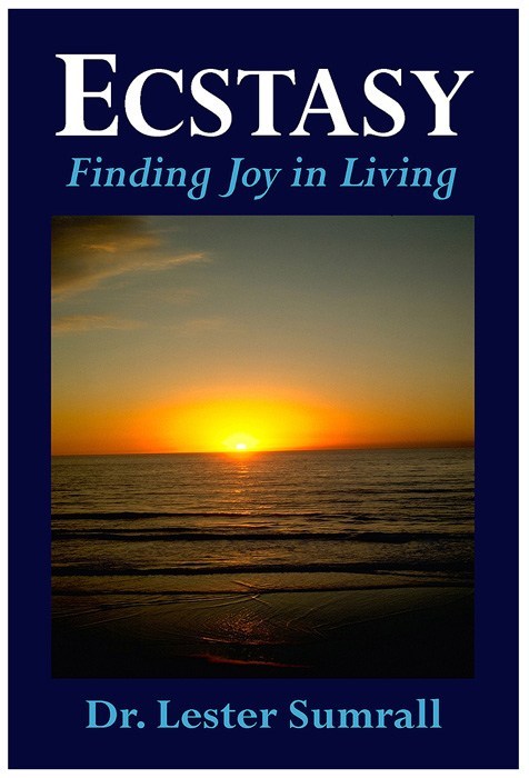 Ecstasy - Finding Joy in Living