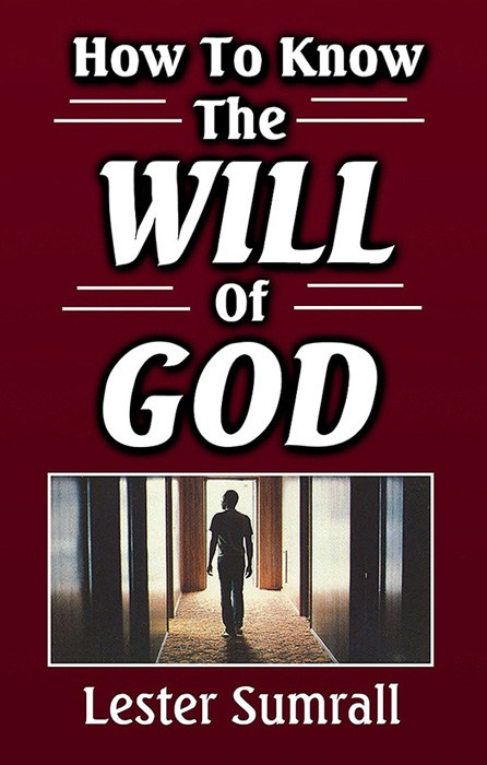 How to Know the Will of God