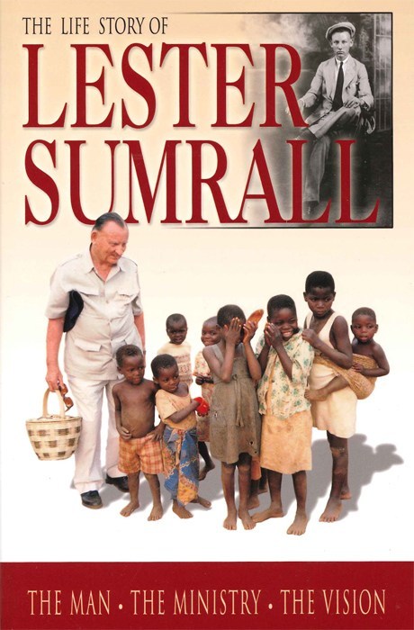 The Life Story of Lester Sumrall