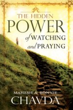 The Hidden Power of Watching and Praying