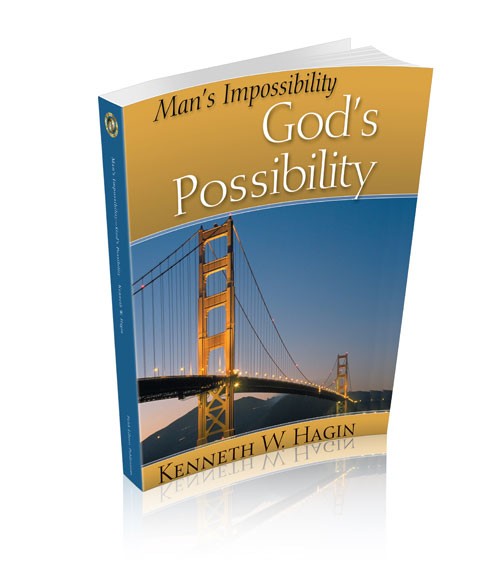 Man's Impossibility: God's Possibility