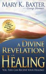 A Divine Revelation Of Healing