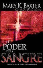 El Poder De La Sangre (Power of the Blood)