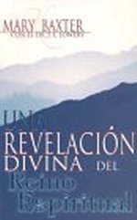 Una Revelacion Divina Del Reino Espiritual (Spiritual Realm)