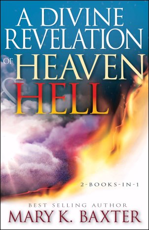 A Divine Revelation of Heaven & Hell