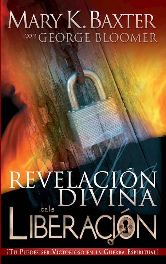 Una Revelacion Divina de la Liberacion (Deliverance)