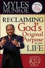 Reclaiming Gods Original Purpose for Your Life