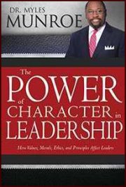 The Power of Character in Leadership