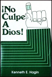 No Culpe a Dios