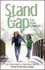 Stand in the Gap for Your Children
