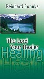 The Lord Your Healer