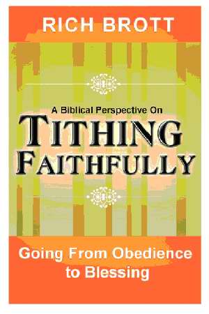 Biblical Perspective On Tithing Faithfully