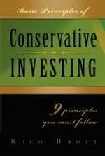Basic Principles Of Conservative Investing