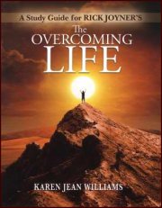 The Overcoming Life Study Guide