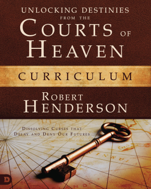 Unlocking Destinies From The Courts Of Heaven Curriculum Set