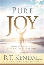 Pure Joy: Receiving God's Gift of Gladness in Every Trial