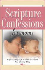 Scripture Confessions for Moms