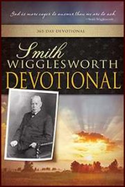 Smith Wigglesworth Devotional